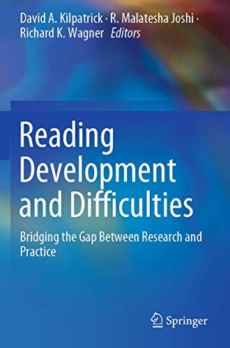 9783030265526: Reading Development and Difficulties: Bridging the Gap Between Research and Practice
