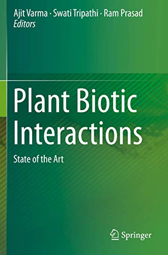 Beispielbild fr Plant Biotic Interactions: State of the Art zum Verkauf von Revaluation Books