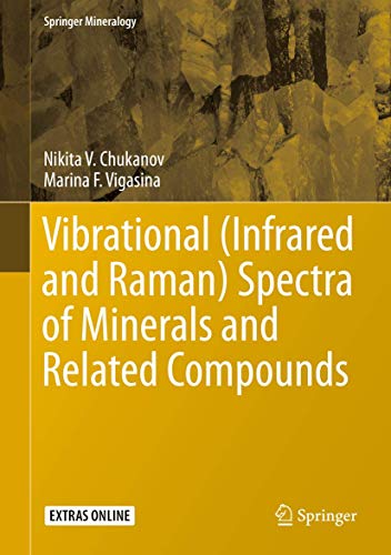 Stock image for Vibrational (Infrared and Raman) Spectra of Minerals and Related Compounds for sale by Books Puddle