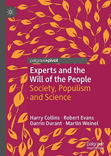 9783030269821: Experts and the Will of the People: Society, Populism and Science