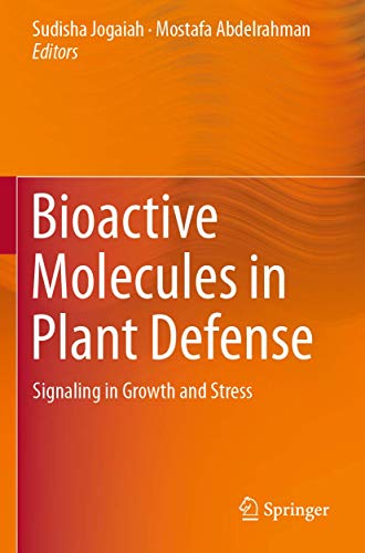 Stock image for Bioactive Molecules in Plant Defense: Signaling in Growth and Stress for sale by Lucky's Textbooks