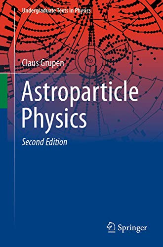 Beispielbild fr Astroparticle Physics (Undergraduate Texts in Physics) zum Verkauf von BooksRun