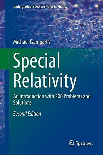 Beispielbild fr Special Relativity: An Introduction with 200 Problems and Solutions (Undergraduate Lecture Notes in Physics) zum Verkauf von Monster Bookshop