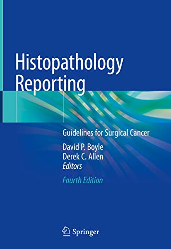 Stock image for Histopathology Reporting: Guidelines for Surgical Cancer for sale by ThriftBooks-Dallas