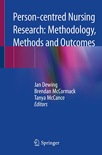 Stock image for Person-Centred Nursing Research: Methodology, Methods and Outcomes for sale by Blackwell's