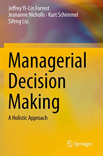 Beispielbild fr Managerial Decision Making: A Holistic Approach zum Verkauf von Monster Bookshop