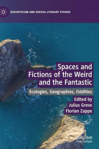 Beispielbild fr Spaces and Fictions of the Weird and the Fantastic zum Verkauf von Blackwell's