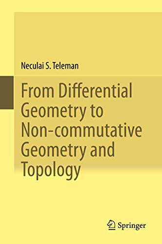 Beispielbild fr From Differential Geometry to Non-commutative Geometry and Topology zum Verkauf von Buchpark