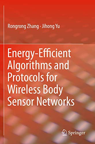 Stock image for Energy-Efficient Algorithms and Protocols for Wireless Body Sensor Networks for sale by Lucky's Textbooks