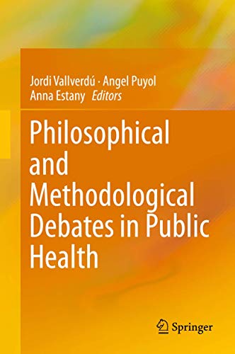 Beispielbild fr Philosophical and Methodological Debates in Public Health zum Verkauf von Ria Christie Collections