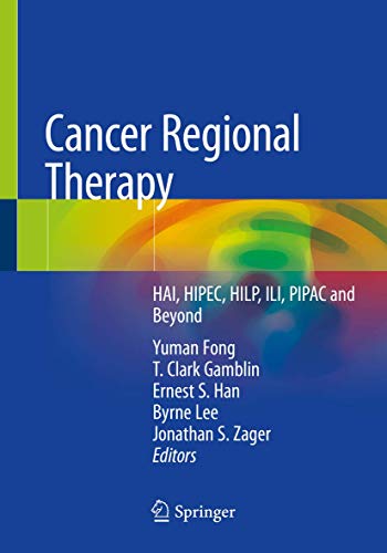 Stock image for CANCER REGIONAL THERAPY HAI HIPEC HILP ILI PIPAC AND BEYOND (PB 2020) for sale by Basi6 International