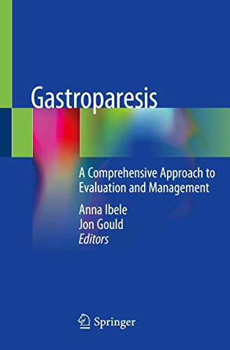 Beispielbild fr Gastroparesis: A Comprehensive Approach to Evaluation and Management zum Verkauf von AwesomeBooks