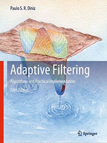 Stock image for Adaptive Filtering: Algorithms and Practical Implementation - 5th Edition for sale by Basi6 International