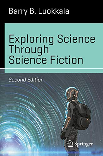 9783030293925: Exploring Science Through Science Fiction [Lingua Inglese]