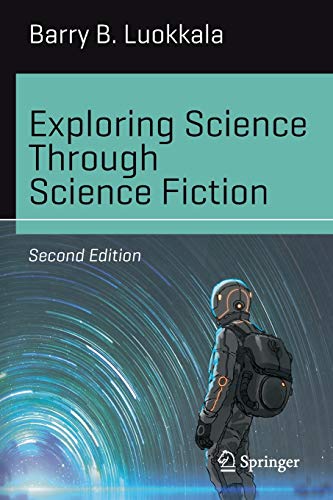 Stock image for Exploring Science Through Science Fiction for sale by TextbookRush