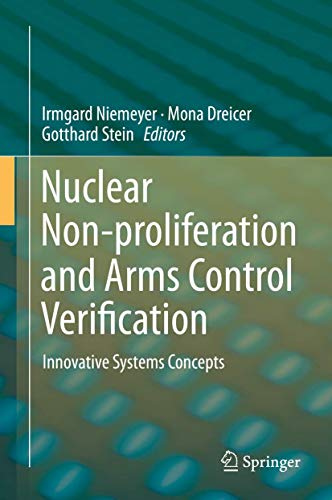 Stock image for Nuclear non-proliferation and arms control verification. Innovative Systems Concepts. for sale by Gast & Hoyer GmbH