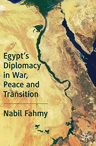 9783030300074: Egypt's Diplomacy in War, Peace and Transition
