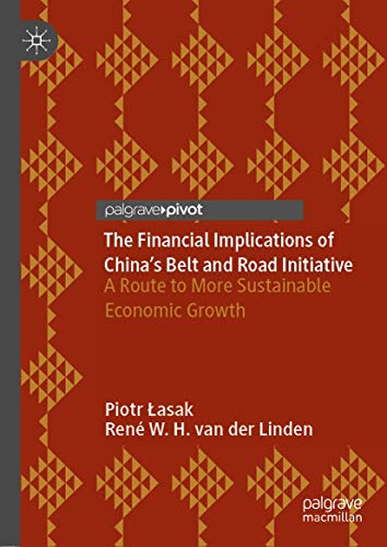 Stock image for The Financial Implications of Chinas Belt and Road Initiative: A Route to More Sustainable Economic Growth for sale by HPB-Red