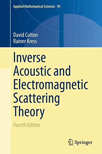 Stock image for Inverse Acoustic and Electromagnetic Scattering Theory for sale by Books Puddle