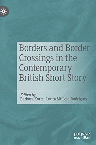 Beispielbild fr Borders and Border Crossings in the Contemporary British Short Story zum Verkauf von SpringBooks