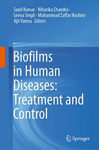 Beispielbild fr Biofilms in Human Diseases: Treatment and Control. zum Verkauf von Antiquariat im Hufelandhaus GmbH  vormals Lange & Springer