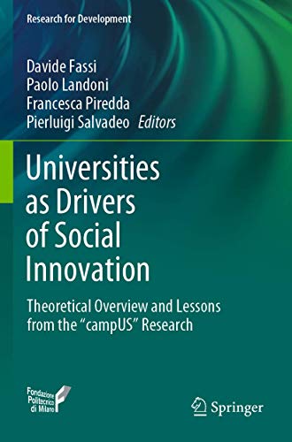 Stock image for Universities as Drivers of Social Innovation: Theoretical Overview and Lessons from the "campUS" Research (Research for Development) for sale by GF Books, Inc.