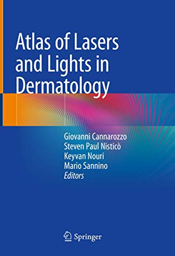 Imagen de archivo de Atlas of Lasers and Lights in Dermatology a la venta por GF Books, Inc.