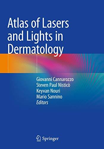 9783030312343: Atlas of Lasers and Lights in Dermatology