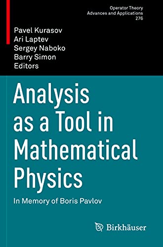 9783030315337: Analysis as a Tool in Mathematical Physics: In Memory of Boris Pavlov (Operator Theory: Advances and Applications, 276)