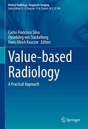 Beispielbild fr Value-based Radiology: A Practical Approach (Medical Radiology) zum Verkauf von Norbert Kretschmann