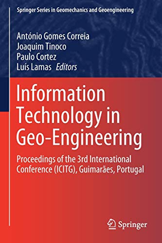 9783030320317: Information Technology in Geo-engineering: Proceedings of the 3rd International Conference Icitg, Guimares, Portugal