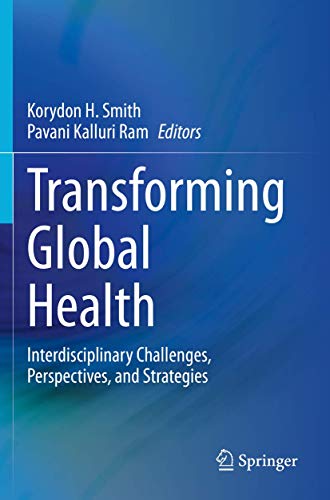 Beispielbild fr Transforming Global Health : Interdisciplinary Challenges, Perspectives, and Strategies zum Verkauf von Blackwell's