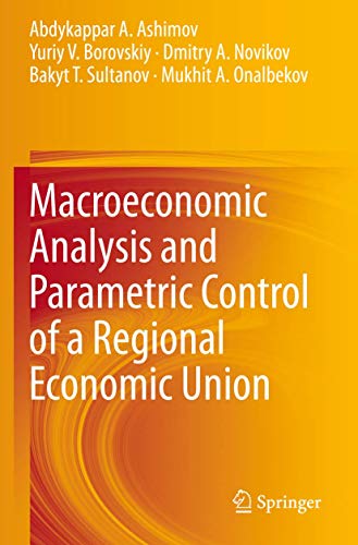 Beispielbild fr Macroeconomic Analysis and Parametric Control of a Regional Economic Union zum Verkauf von Blackwell's