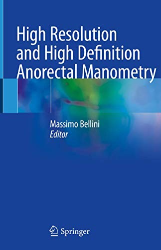 Stock image for High Resolution and High Definition Anorectal Manometry for sale by GF Books, Inc.