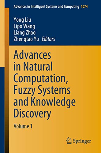 Stock image for Advances in Natural Computation, Fuzzy Systems and Knowledge Discovery. Volume 1. for sale by Gast & Hoyer GmbH