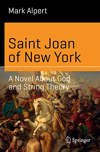 9783030325527: Saint Joan of New York: A Novel About God and String Theory (Science and Fiction)