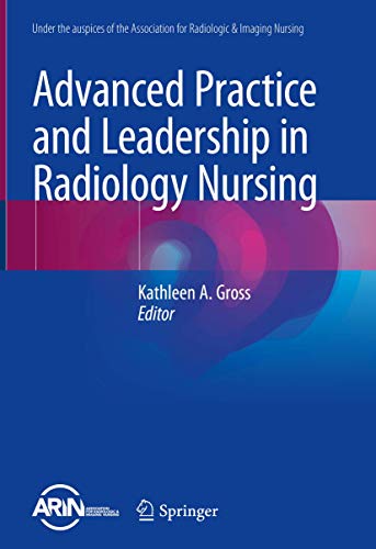 Stock image for Advanced Practice and Leadership in Radiology Nursing for sale by Blackwell's