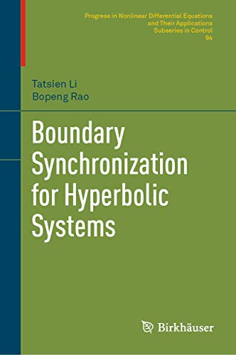 9783030328481: Boundary Synchronization for Hyperbolic Systems: 94 (Progress in Nonlinear Differential Equations and Their Applications)