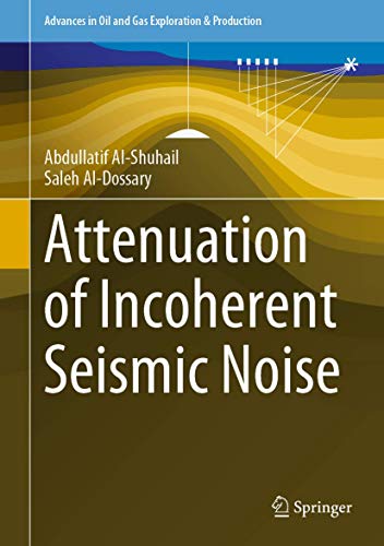 Beispielbild fr Attenuation of Incoherent Seismic Noise. zum Verkauf von Gast & Hoyer GmbH