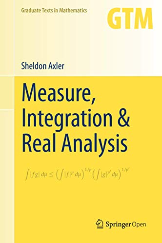 9783030331429: Measure, Integration & Real Analysis