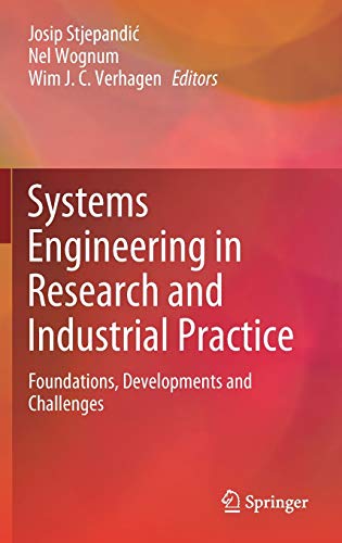 Beispielbild fr Systems Engineering in Research and Industrial Practice. Foundations, Developments and Challenges. zum Verkauf von Gast & Hoyer GmbH