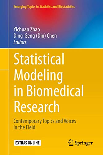 Imagen de archivo de Statistical Modeling in Biomedical Research. Contemporary Topics and Voices in the Field. a la venta por Antiquariat im Hufelandhaus GmbH  vormals Lange & Springer