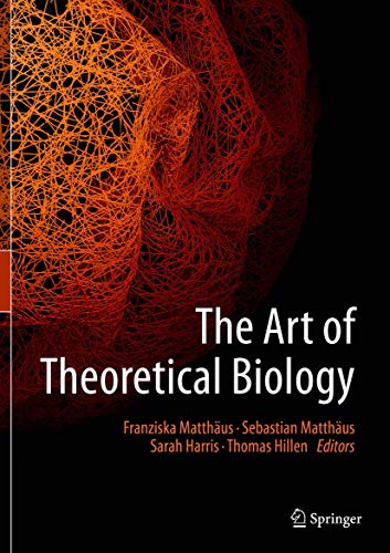 Stock image for The Art of Theoretical Biology for sale by Blackwell's