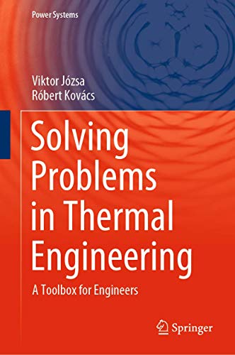 Immagine dell'editore per Solving Problems in Thermal Engineering: A Toolbox for Engineers (Power Systems) venduto da Ria Christie Collections