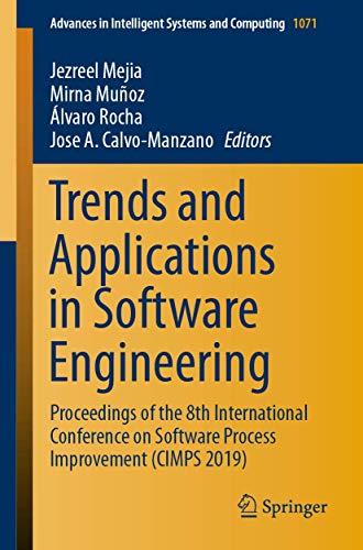 Stock image for Trends and Applications in Software Engineering: Proceedings of the 8th International Conference on Software Process Improvement (CIMPS 2019) (Advances in Intelligent Systems and Computing, 1071) for sale by Lucky's Textbooks