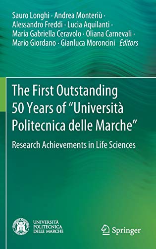 9783030338312: The First Outstanding 50 Years of Universit Politecnica Delle Marche: Research Achievements in Life Sciences
