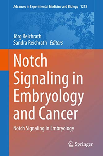 Stock image for Notch Signaling in Embryology and Cancer: Notch Signaling in Embryology for sale by ThriftBooks-Dallas
