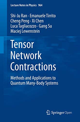 9783030344887: Tensor Network Contractions: Methods and Applications to Quantum Many-Body Systems: 964 (Lecture Notes in Physics)
