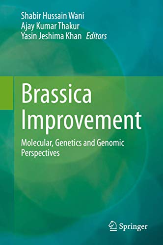 Stock image for Brassica Improvement. Molecular, Genetics and Genomic Perspectives. for sale by Gast & Hoyer GmbH