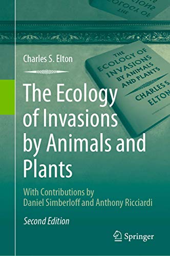 Imagen de archivo de The Ecology of Invasions by Animals and Plants a la venta por Books Unplugged